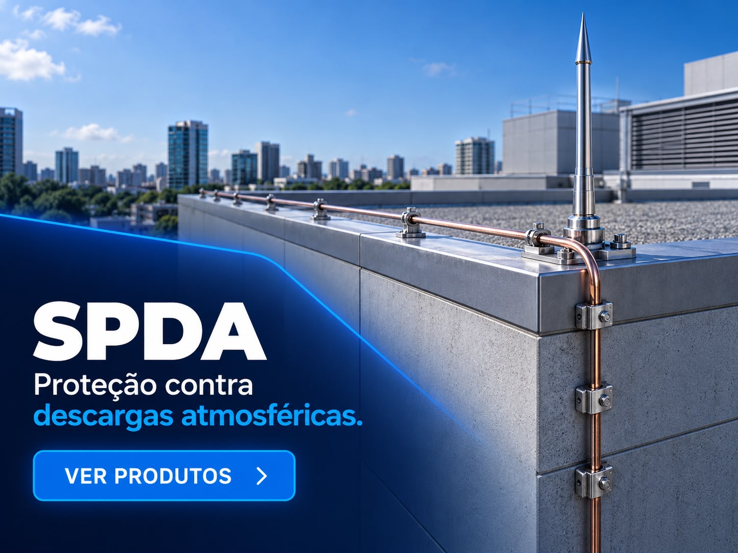 Materiais para SPDA e proteção contra descargas atmosféricas